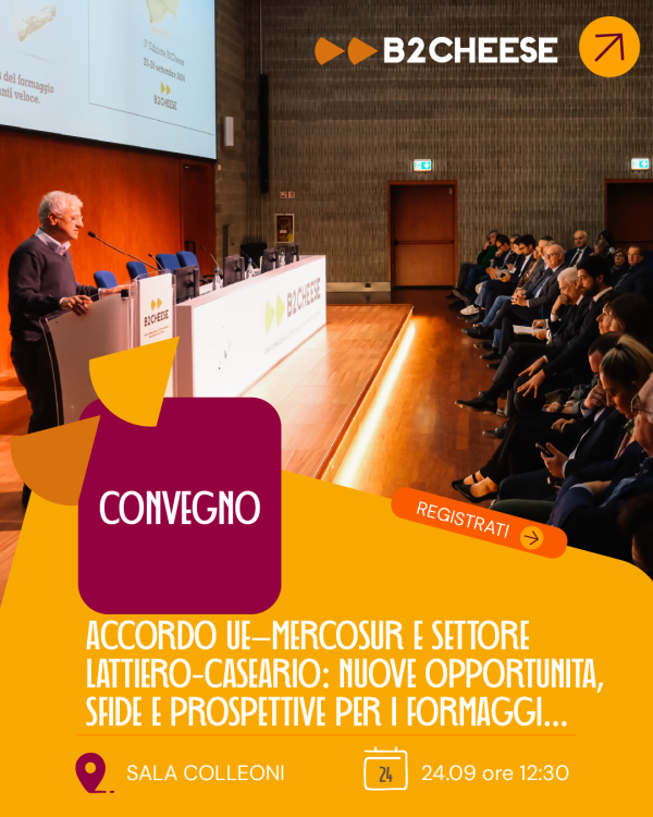 Accordo UE–Mercosur e settore lattiero-caseario: nuove opportunità, sfide e prospettive per I formaggi a Denominazione d’origine.